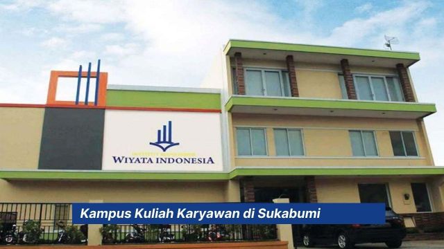 Kuliah Karyawan di Sukabumi