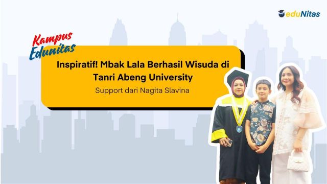 Inspiratif! Mbak Lala Berhasil Wisuda di TAU