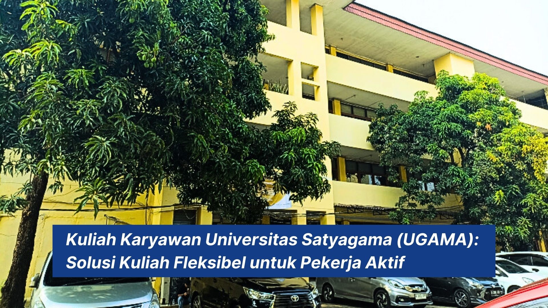Kuliah Karyawan Universitas Satyagama (UGAMA): Solusi Kuliah Fleksibel untuk Pekerja Aktif