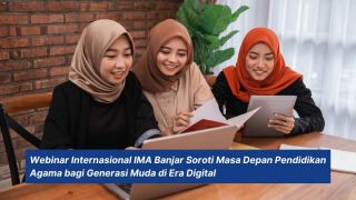 Webinar Internasional IMA Banjar Soroti Masa Depan Pendidikan Agama bagi Generasi Muda di Era Digital